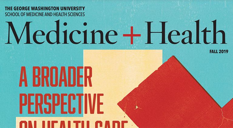 Cover of Medicine + Health magazine, Fall 2019 issue